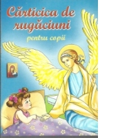 Carticica de rugaciuni pentru copii