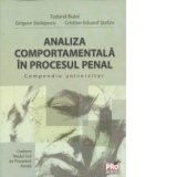 Analiza comportamentala in procesul penal. Compendiu universitar