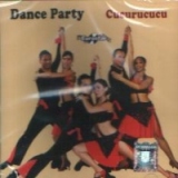 Dance Party : Cucurucucu