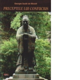 Preceptele lui Confucius. Viata lui Confucius