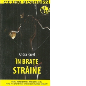 Crime scene(nr. 52). In brate straine
