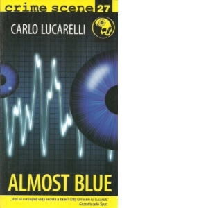 Crime scene(nr. 27). Almost Blue