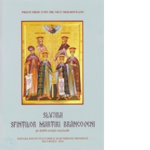 Slujba sfintilor martiri Brancoveni - pe dubla notatie muzicala