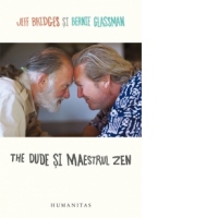 The Dude si maestrul zen