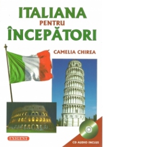 Italiana pentru incepatori ( CD audio inclus )