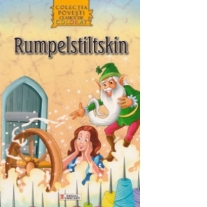Rumpelstiltskin - Carte de colorat + poveste (Colectia Povesti clasice de colorat, format A4)