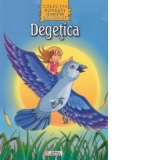 Degetica - Carte de colorat + poveste (Colectia Povesti clasice de colorat, format A4)