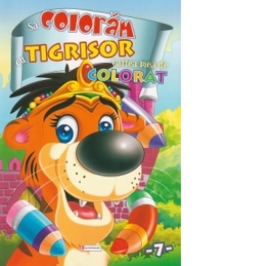 Sa coloram cu Tigrisor - Cartea mea de colorat (format A4)