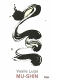 Mu-shin. Poeme in stil japonez