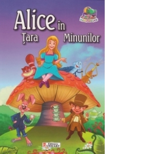 Alice in Tara Minunilor. Carte de colorat + poveste (format A5) (Colectia Creionul fermecat)