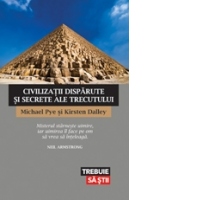 Civilizatii disparute si secrete ale trecutului