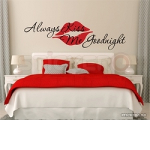 Always kiss me goodnight - sticker mesaj(150x42)