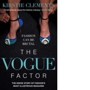 The Vogue Factor - Fashion Can Be Brutal