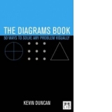 The Diagrams Book - 50 Ways to Solve Any Problem Visual