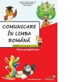 Comunicare in limba romana - clasa pregatitoare