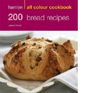 Hamlyn All Colour Cookbook - 200 Bread Recipes