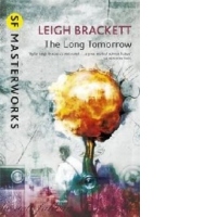 The Long Tomorrow