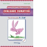Evaluare Sumativa - Rezolva repede si bine cu iepurila - fise de lucru pentru 4-5 ani