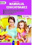 Manualul Educatoarei - INDRUMATOR METODIC 4-5 ANI (editie 2014)