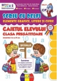 SCRIU CU DELFI - elemente grafice, litere si cifre pentru CLASA PREGATITOARE (editie 2014)
