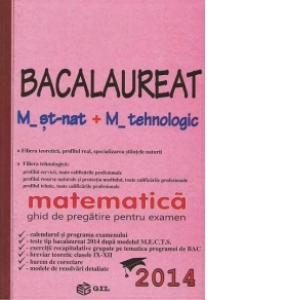 Bacalaureat M_st-nat + M_tehnologic 2014