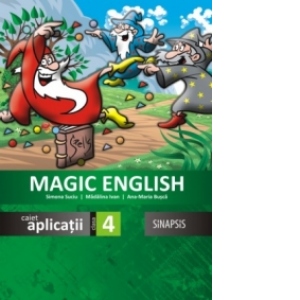 Magic English. Caiet de limba engleza pentru clasa a IV-a