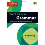 Work on Your Grammar: Elementary A1