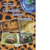 Curiozitati despre animale (Colectia Cel mai...)
