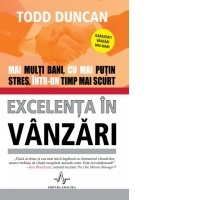 Excelenta in vanzari. Mai multi bani, cu mai putin stres, intr-un timp mai scurt