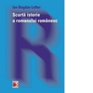 SCURTA ISTORIE A ROMANULUI ROMANESC