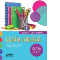 Limba romana. Caiet de lucru pentru clasa a V-a