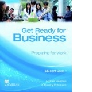 Get Ready for Business Student Book 1: Preparing for Work