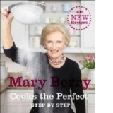 Mary Berry Cooks The Perfect - step by step