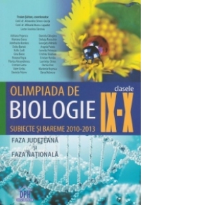 Olimpiada de Biologie Clasele IX-X. Subiecte si bareme 2010-2013 - Faza judeteana si faza nationala