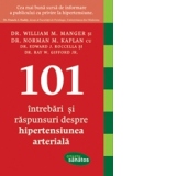 101 intrebari si raspunsuri despre hipertensiunea arteriala