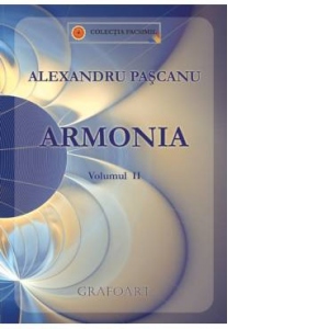 Armonia volumul 2 (Manual de Armonie pentru clasele a XI-a si a XII-a)