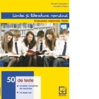 Limba si literatura romana - Evaluarea nationala 2014 - Teste