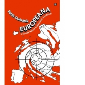 Europeana. O scurta istorie a secolului douazeci