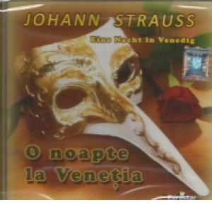 O noapte la Venetia - Johann Strauss