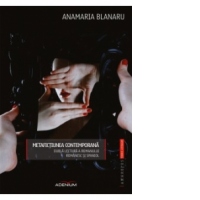 Metafictiunea contemporana - dubla lectura a romanului romanesc si spaniol