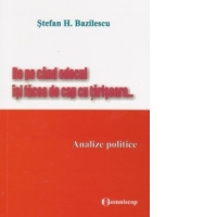 De pe cand edecul isi facea de cap cu tarisoara... - Analize politice