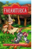 Faramiturica (editie ilustrata)