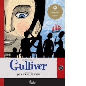 Calatoriile lui Gulliver. Repovestita de Jonathan Coe