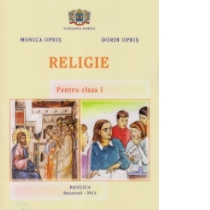 Religie. Manual pentru clasa I