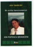 Un scriitor transmodernist. Ion Popescu Bradiceni