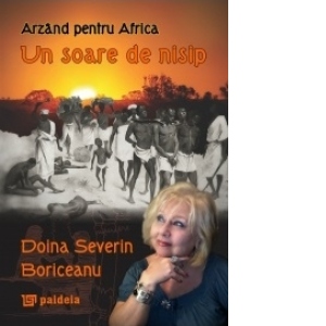 Arzand pentru Africa - Un soare de nisip