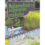 Matematica si explorarea mediului - clasa a II-a