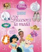 In atelierul printeselor. Accesorii la moda