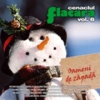 Cenaclul Flacara vol.6 (Oameni de zapada)