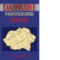 DAINUIRE IN RASPANTII DE IMPERII - Teroarea Rosie